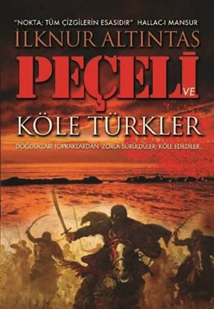 Peçeli Ve Köle Türkler