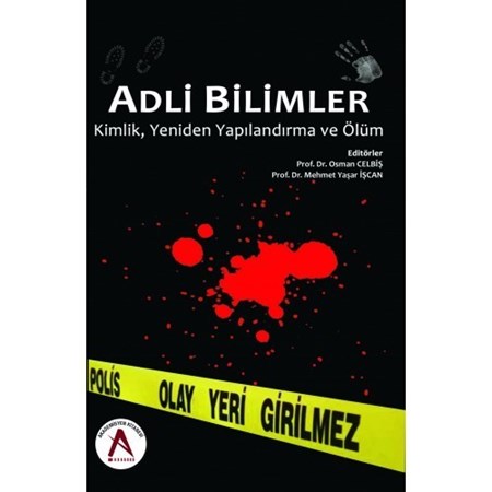 Adli Bilimler / Kimlik Yeniden Yapılandırma ve Ölüm