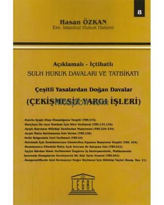 Çeşitli Yasalardan Doğan Davalar Çekişmesiz Yargı İşleri Seri 8