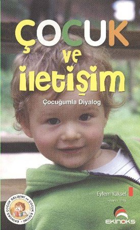 Çocuk Ve İletişim Çocuğumla Diyalog