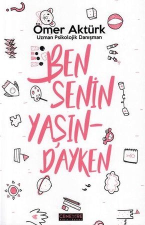 Ben Senin Yaşındayken