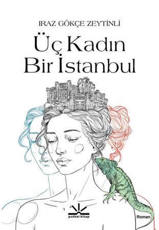 Üç Kadın Bir İstanbul