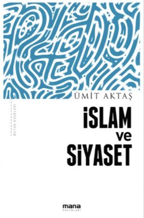 İslam Ve Siyaset