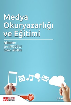 Medya Okuryazarlığı Ve Eğitimi