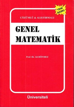 Çözümlü Alıştırmalı Genel Matematik