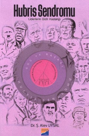 Hubris Sendromu Liderlerin Gizli Hastalığı