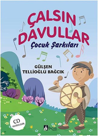 Çalsın Davullar Çocuk Şarkıları