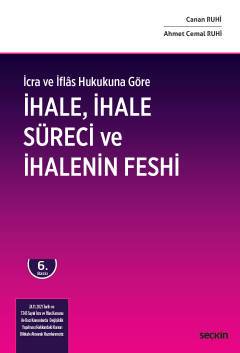 İcra ve İflâs Hukukuna Göre İhale, İhale Süreci ve İhalenin Feshi