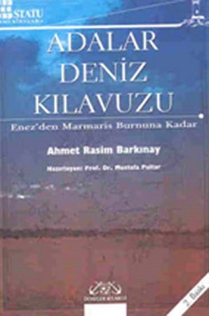 Adalar Deniz Kılavuzu Enez'den Marmaris Burnuna Kadar