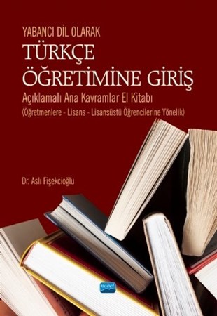 Yabancı Dil Olarak Türkçe Öğretimine Giriş