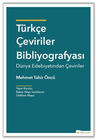 Türkçe Çeviriler Bibliyografyası - Dünya Edebiyatından Çeviriler