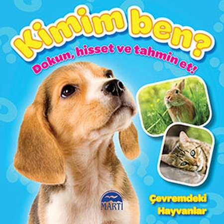 Kimim Ben? - Çevremdeki Hayvanlar