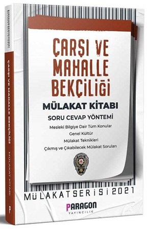 Paragon Yayıncılık 2021 Çarşı ve Mahalle Bekçiliği Sınavı Mülakat Kitabı Soru Cevap