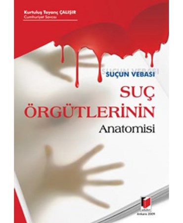 Suç Örgütlerinin Anatomisi