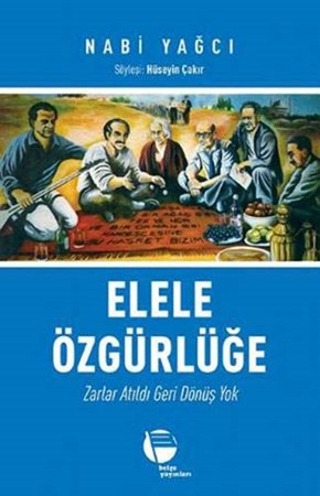 Elele Özgürlüğe Zarlar Atıldı Geri Dönüş Yok
