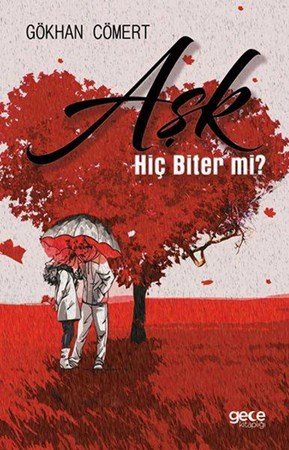 Aşk Hiç Biter Mi