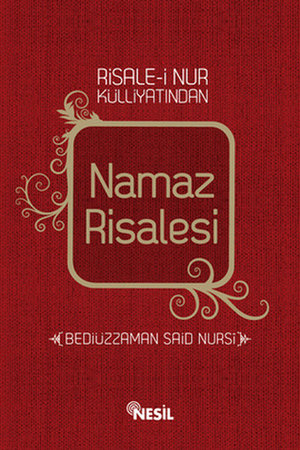 Risale-i Nur Külliyatindan Namaz Risalesi