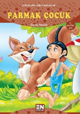 Çocuklara Ünlü Masallar Parmak Çocuk