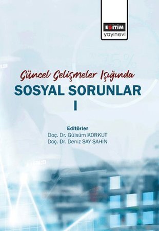 Güncel Gelişmeler Işığında Sosyal Sorunlar- 1