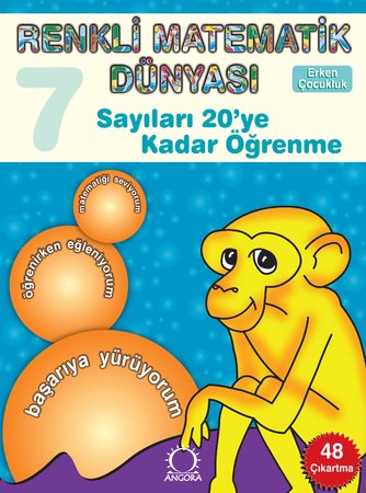 Renkli Matematik Dünyası 7 - Sayıları 20ye Kadar Öğrenme