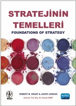 Stratejinin Temelleri - Foundations Of Strategy
