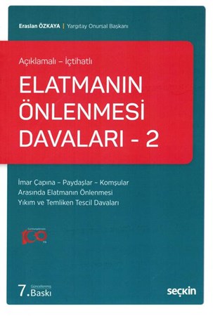 Elatmanın Önlenmesi Davaları - 2 (Açıklamalı - İçtihatlı)- 7. BASKI