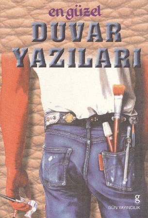 En Güzel Duvar Yazıları