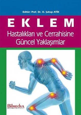 Eklem Hastalıkları Ve Cerrahisine Güncel Yaklaşımlar