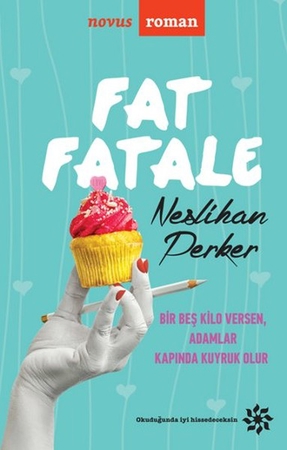 Fat Fatale