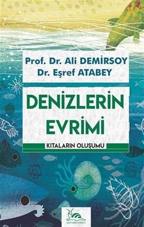 Denizleri Evrimi - Kıtaların Oluşumu