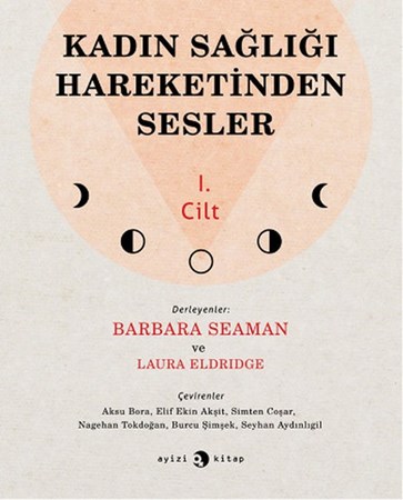 Kadın Sağlığı Hareketinden Sesler 1.cilt