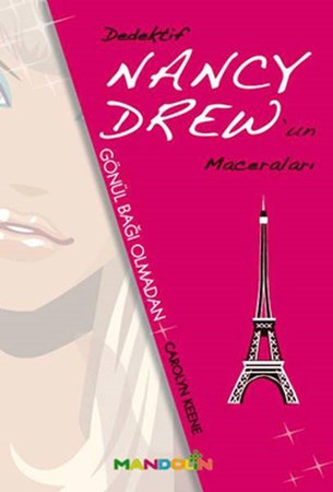 Dedektif Nancy Drew'in Maceraları Gönül Bağı Olmadan