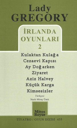 İrlanda Oyunları 2 / Kulaktan Kulağa - Cezaevi Kapısı - Ay Doğarken - Ziyaret - Aziz Halvey - Küçük