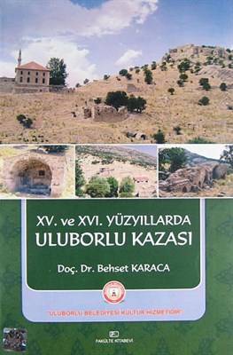 Xv.ve Xvi. Yüzyıllarda Uluborlu Kazası