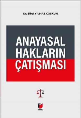Anayasal Hakların Çatışması
