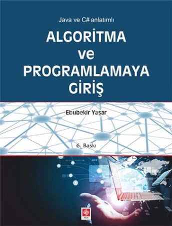 Algoritma ve Programlamaya Giriş / Java ve C Anlatı