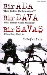 Bir Ada, Bir Dava, Bir Savaş