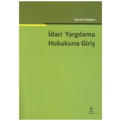 İdari Yargılama Hukukuna Giriş 4. BASKI