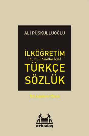 İlköğretim Türkçe Sözlük (6.7.8. Sınıflar İçin)
