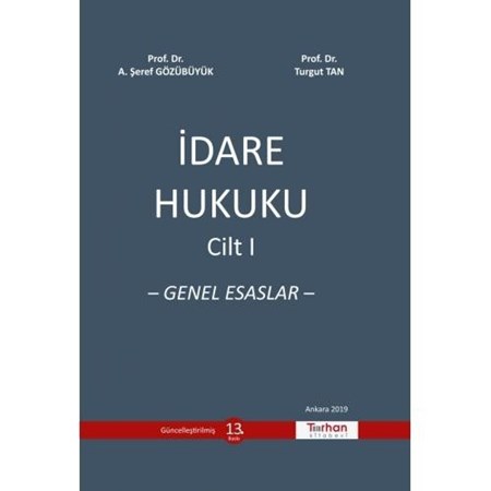 İdare Hukuku Genel Esaslar Cilt 1
