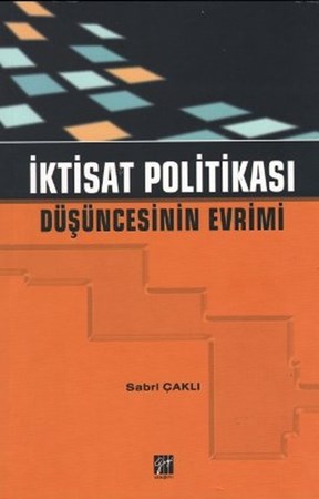 İktisat Politikası Düşüncesinin Evrimi