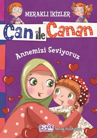 Can İle Canan - Annemizi Seviyoruz