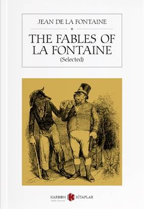 The Fables Of La Fontaine Selected