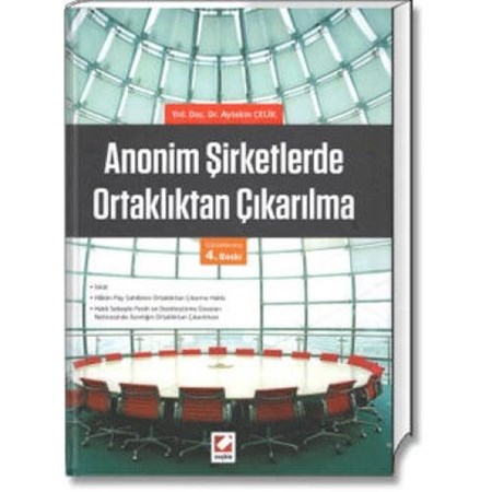 Anonim Şirketlerde Ortaklıktan Çıkarılma