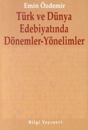 Türk ve Dünya Edebiyatında Dönemler-Yönelimler