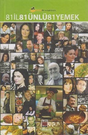 81 İl 81 Ünlü 81 Yemek Ciltli