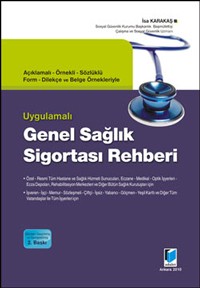 Uygulamalı Genel Sağlık Sigortası Rehberi