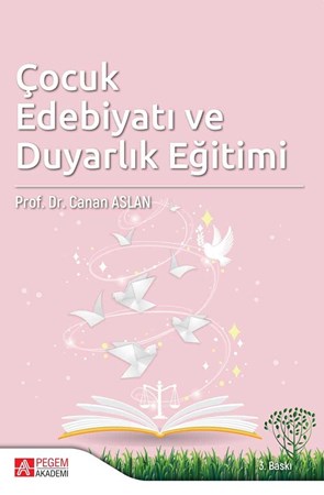 Çocuk Edebiyatı Ve Duyarlık Eğitimi