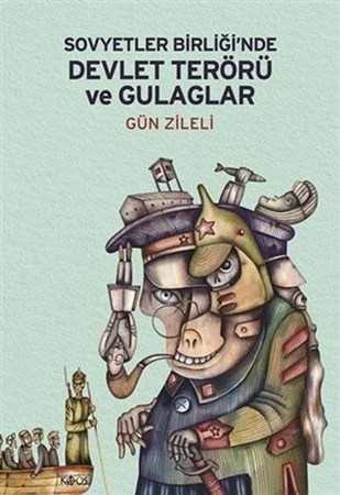 Sovyetler Birliği’nde Devlet Terörü ve Gulaglar