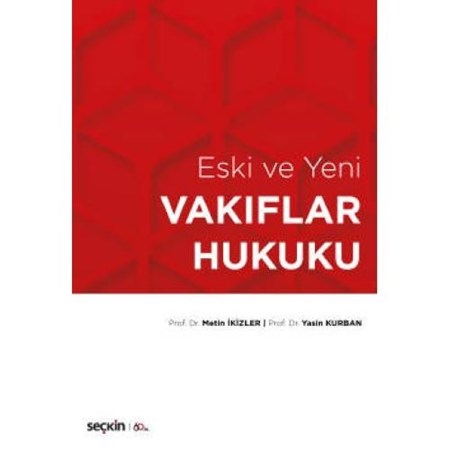 Eski Ve Yenivakıflar Hukuku